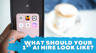 What should your 1st AI hire look like?